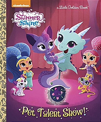 Pet Talent Show! (Shimmer and Shine) (Hardcover)