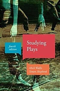 Studying Plays (Hardcover, 4 ed)