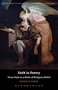 Faith in Poetry : Verse Style as a Mode of Religious Belief (Hardcover)