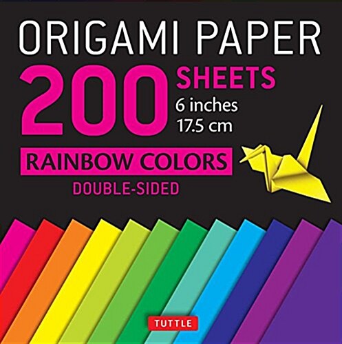 Origami Paper 200 Sheets Rainbow Colors 6 (15 CM): Tuttle Origami Paper: High-Quality Double Sided Origami Sheets Printed with 12 Different Designs ( (Other)