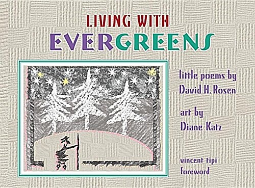 Living With Evergreens (Paperback)