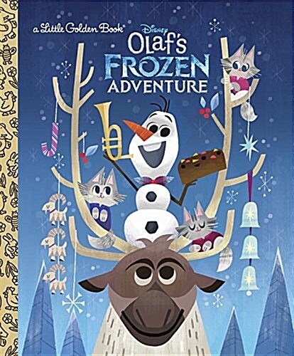 Olafs Frozen Adventure Little Golden Book (Disney Frozen) (Hardcover)