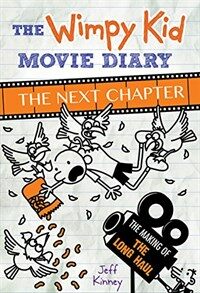 (The) wimpy kid movie diary :the next chapter 