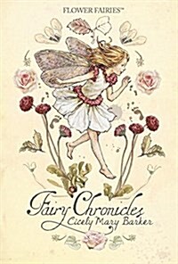 Flower Fairies: Fairy Chronicles (Hardcover)