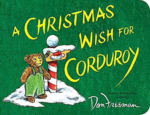 A Christmas Wish for Corduroy (Board Books)
