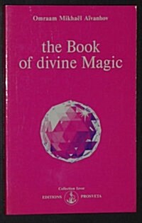 The Book of Divine Magic (Izvor Collection) (Paperback, Reissue)