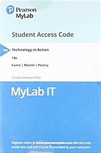 Myitlab with Pearson Etext -- Access Card -- For Technology in Action (Hardcover, 14)