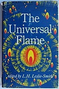 The Universal Flame (Hardcover)