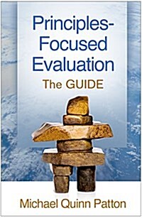 Principles-Focused Evaluation: The Guide (Paperback)