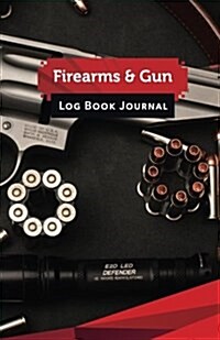 Firearms & Gun Log Book Journal: 50 Pages, 5.5 X 8.5 357 Magnum Everyday Carry (Paperback)