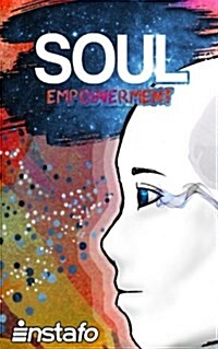 Soul Empowerment: Unravel the Truth of Your Soul (Paperback)