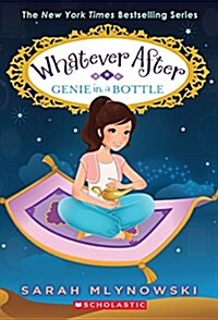 [중고] Genie in a Bottle (Whatever After #9): Volume 9 (Paperback)