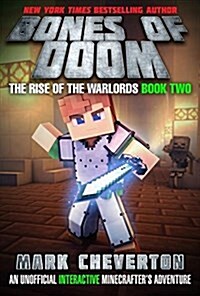 Bones of Doom: The Rise of the Warlords Book Two: An Unofficial Minecrafters Adventure (Paperback)