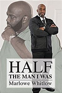 Half the Man I Was (Paperback)