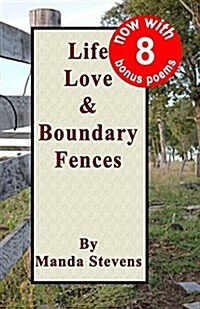 Life Love & Boundary Fences (Paperback)