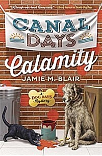 Canal Days Calamity (Paperback)