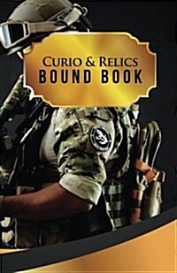 Curio & Relics Bound Book: 50 Pages, 5.5 X 8.5 Vietnam Super Trooper (Paperback)