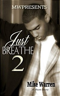 Just Breathe 2 (Paperback)