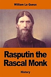 Rasputin the Rascal Monk (Paperback)