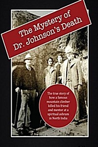 The Mystery of Dr. Johnsons Death: A Spiritual Scandal in the Punjab (Paperback)