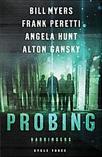 Probing: Cycle Three of the Harbingers Series (Paperback)