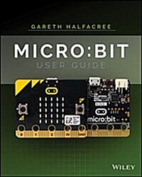 The Official BBC Micro: Bit User Guide (Paperback)