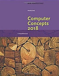 New Perspectives on Computer Concepts 2018: Comprehensive (Paperback, 20)