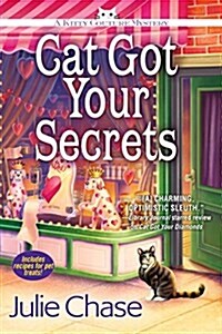 Cat Got Your Secrets: A Kitty Couture Mystery (Hardcover)