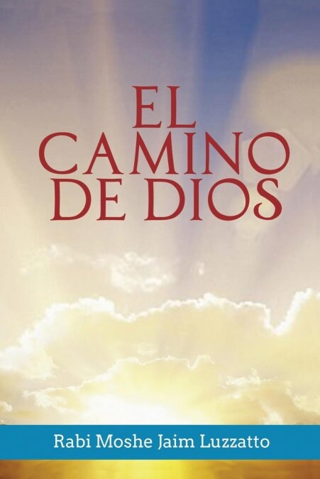 El Camino de Dios (Paperback)