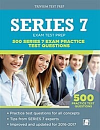 Series 7 Test Prep: 500 Series 7 Exam Practice Test Questions (Paperback)