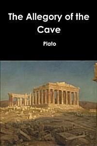 The Allegory of the Cave (Paperback)