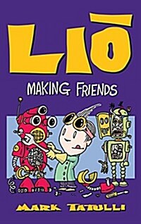 Lio: Making Friends (Hardcover)