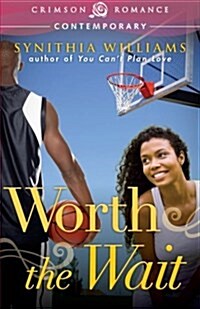 Worth the Wait (Paperback)