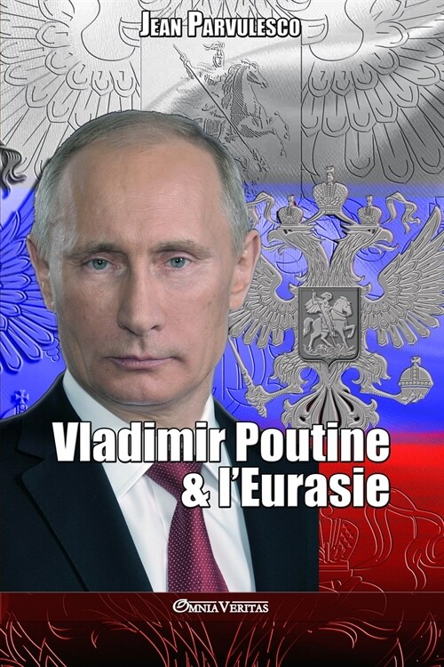 Vladimir Poutine & LEurasie (Paperback)