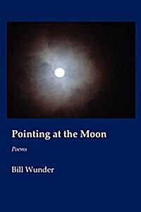 Pointing at the Moon (Paperback)