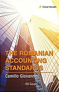 The Romanian Accounting Standards - Romanian GAAP: Volume 1 (Paperback)