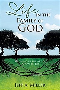Life in the Family of God (Paperback)