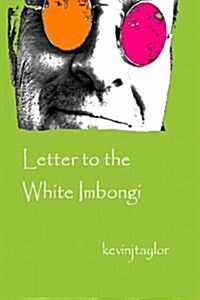 Letter to the White Imbongi (Paperback)