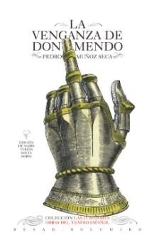 La Venganza de Don Mendo: Las 25 Mejores Obras del Teatro Espanol (Paperback)