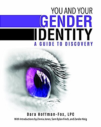 You and Your Gender Identity: A Guide to Discovery (Paperback)