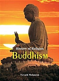 History of Religion: Buddhism (Hardcover)