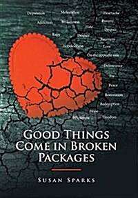 Good Things Come in Broken Packages (Hardcover)