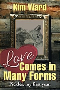 Love Comes in Many Forms (Paperback)