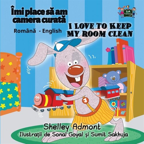 I Love to Keep My Room Clean: Romanian English Bilingual Edition (Paperback)