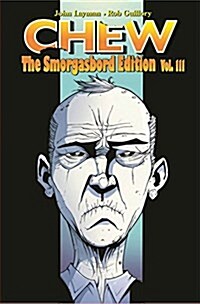 Chew Smorgasbord Edition Volume 3 Signed & Numbered (Hardcover)