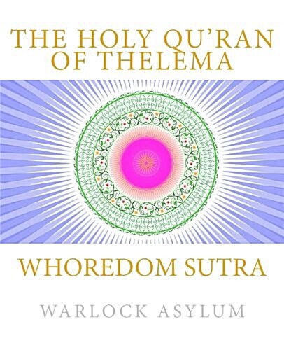 Whoredom Sutra: The Holy Quran of Thelema (Paperback)