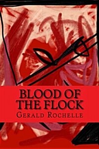 Blood of the Flock (Paperback)