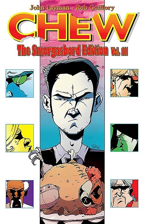 Chew Smorgasbord Edition Volume 3 (Hardcover)