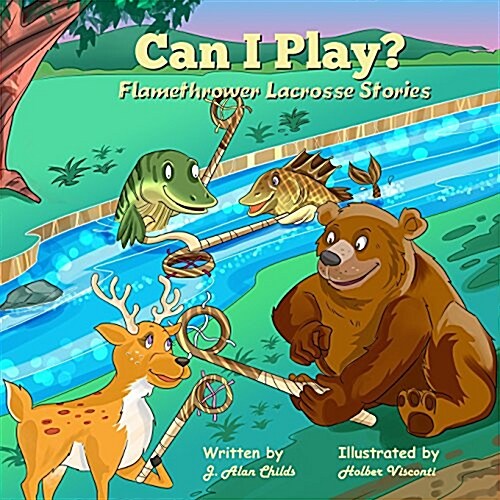 Can I Play?: Flamethrower Lacrosse Stories (Paperback)
