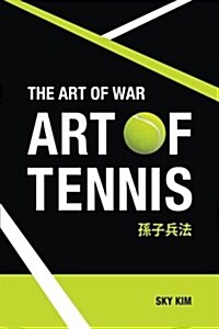 The Art of War: Art of Tennis (Paperback)